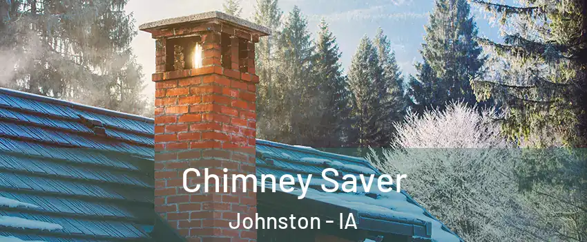  Chimney Saver Johnston - IA
