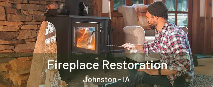  Fireplace Restoration Johnston - IA