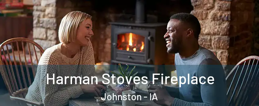  Harman Stoves Fireplace Johnston - IA